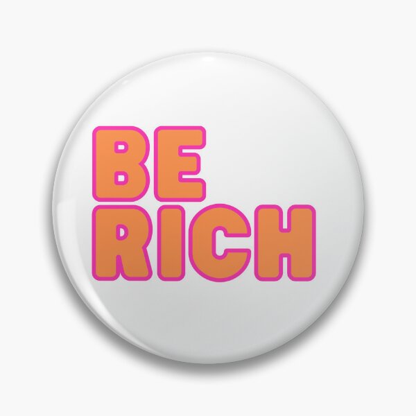 Item preview, Be Rich designed and sold by FlippinTurtles.