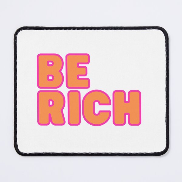 Item preview, Be Rich designed and sold by FlippinTurtles.