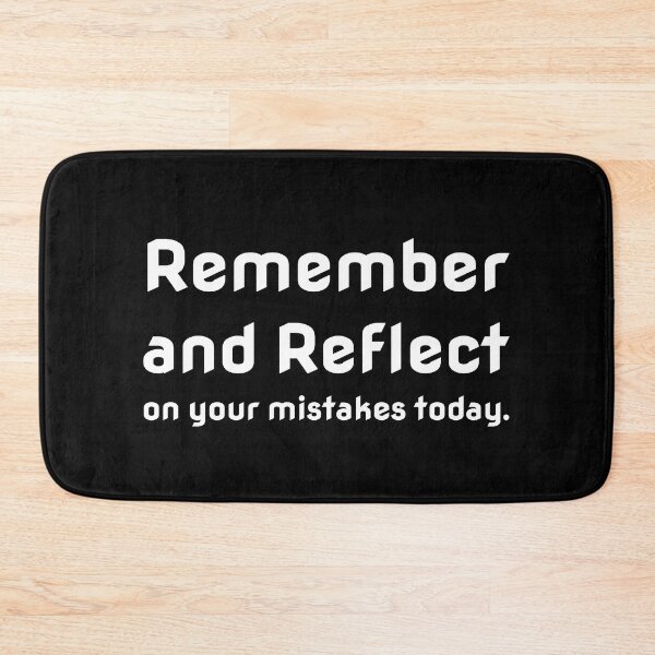 Item preview, Remember and Reflect on your mistakes today. designed and sold by 1Lio.