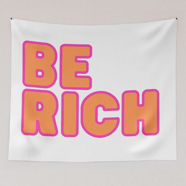 Item preview, Be Rich designed and sold by FlippinTurtles.