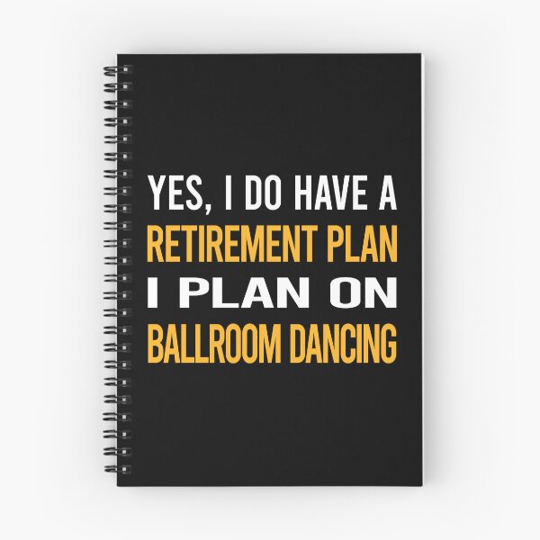 Item preview, My Retirement Plan Ballroom Dancing designed and sold by shannonim7t.