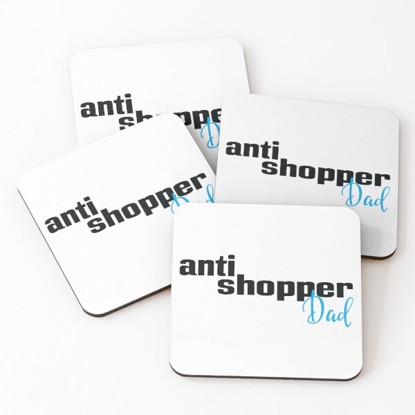 Item preview, Anti Shopper Dad designed and sold by FiveNiches.
