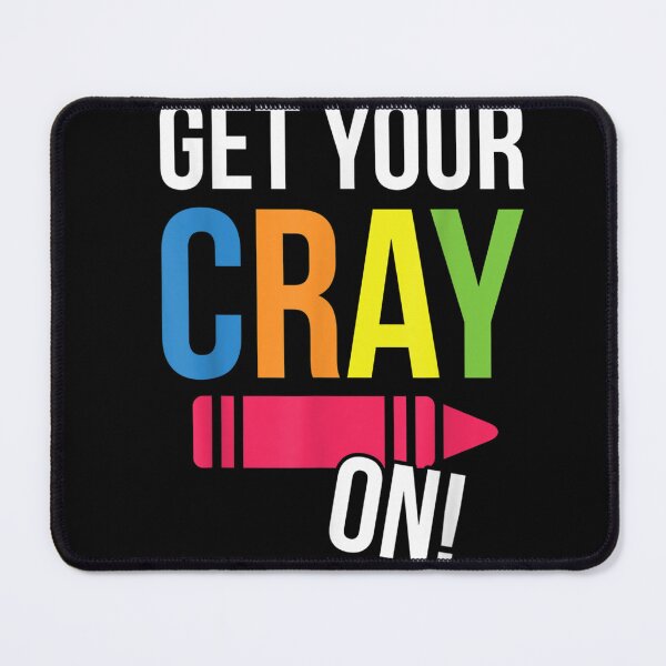 Item preview, Get Your Cray On - Kindergarten - Back To School T-Shirt designed and sold by BaseLance.