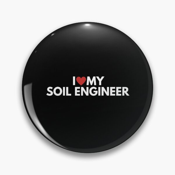 Item preview, I Love My Soil Engineer designed and sold by ProtonProject.