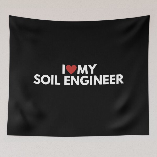 Item preview, I Love My Soil Engineer designed and sold by ProtonProject.