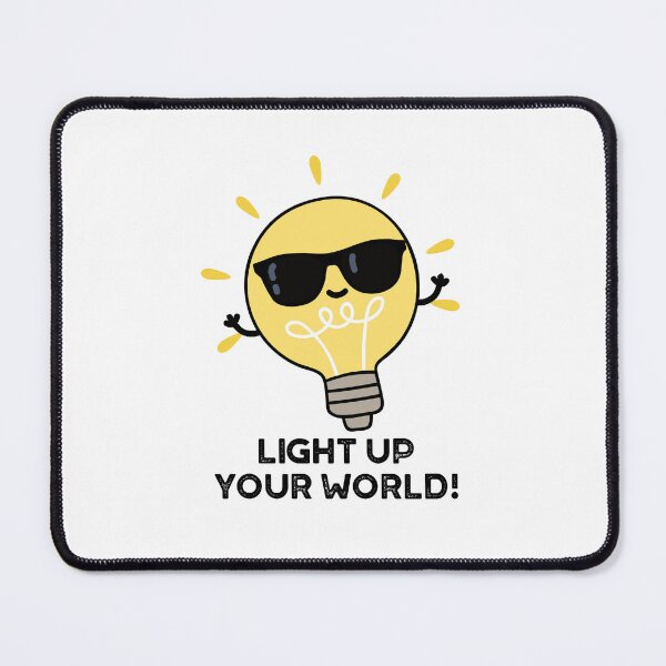 Item preview, Light Up YOur World Funny Positive Bulb Puns  designed and sold by punnybone.