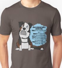 How To Interact With a Service Dog Unisex T-Shirt