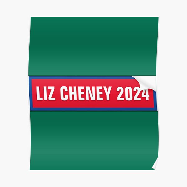 "Liz Cheney 2024 For President " Poster for Sale by Graciesfineg