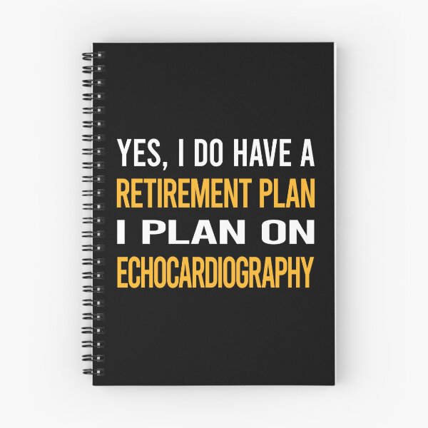Item preview, My Retirement Plan Echocardiography Echocardiographer Echocardiogram Ultrasound designed and sold by shannonim7t.