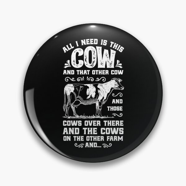 Item preview, All I Need Is This Cow Funny Farmer Dairy Farm designed and sold by Xtjjae.