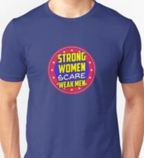 Strong Women Scare Weak Men Slim Fit T-Shirt