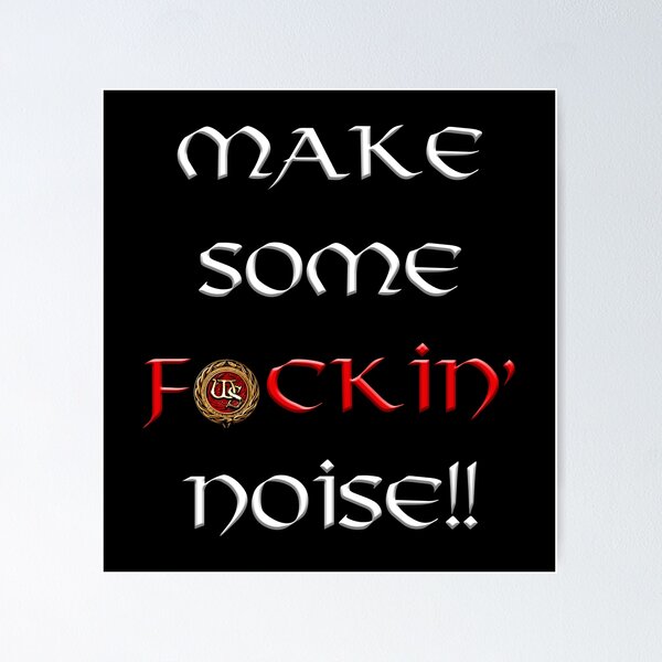 Whitesnake - Make Some F@ckin' Noise Poster