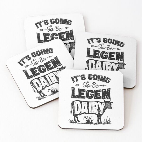 Item preview, It's Going To Be Legen Dairy Funny Legendary designed and sold by Xtjjae.