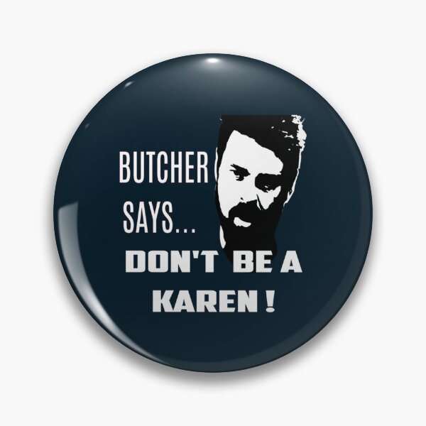 Item preview, Butcher Says...Dont Be a Karen!   designed and sold by sbmathieu.