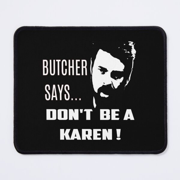 Item preview, Butcher Says...Dont Be a Karen!   designed and sold by sbmathieu.