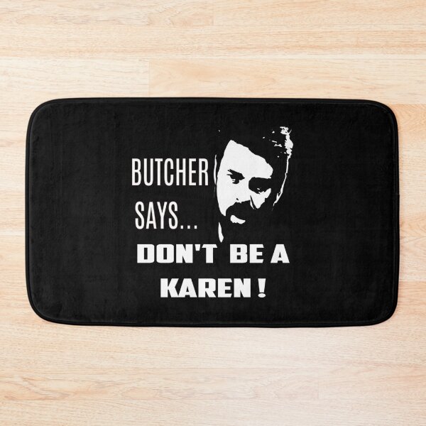 Item preview, Butcher Says...Dont Be a Karen!   designed and sold by sbmathieu.