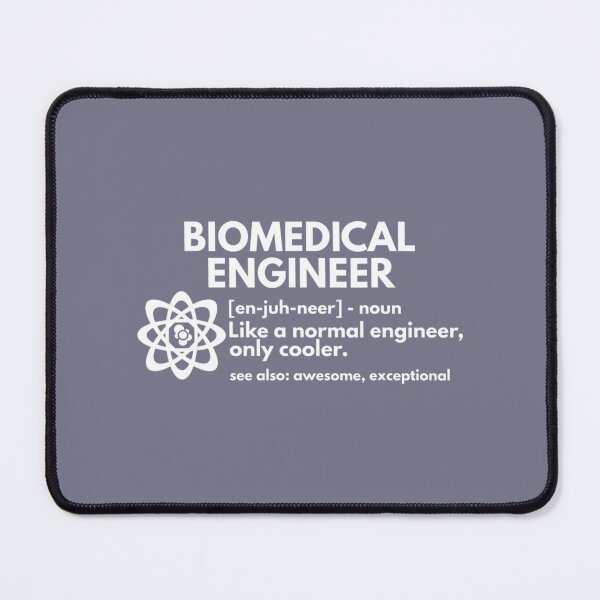 Item preview, Biomedical Engineer Definition Engineering designed and sold by ButoKill.