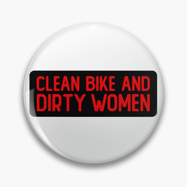 Item preview, Clean Bike And Dirty Women Funny Helmet designed and sold by Sour Soul.