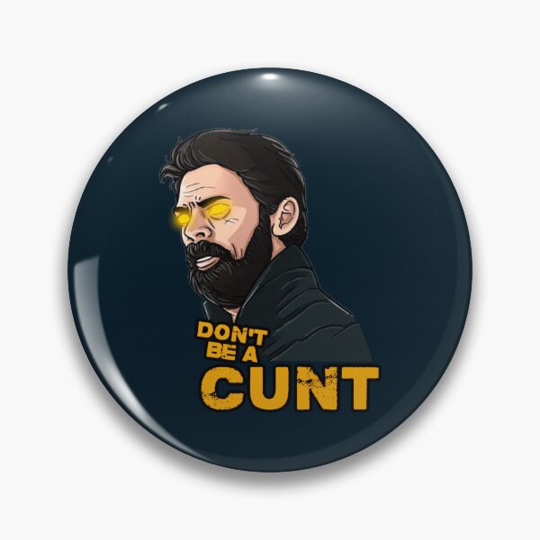 Item preview, Dont Be A Cunt   designed and sold by sbmathieu.