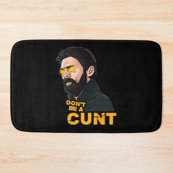 Item preview, Dont Be A Cunt   designed and sold by sbmathieu.