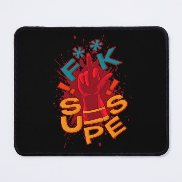 Item preview, fuck supes   designed and sold by sbmathieu.
