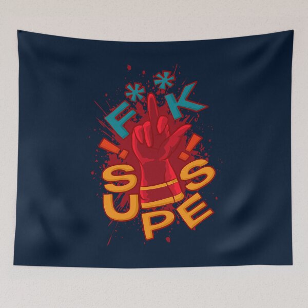 Item preview, fuck supes   designed and sold by sbmathieu.