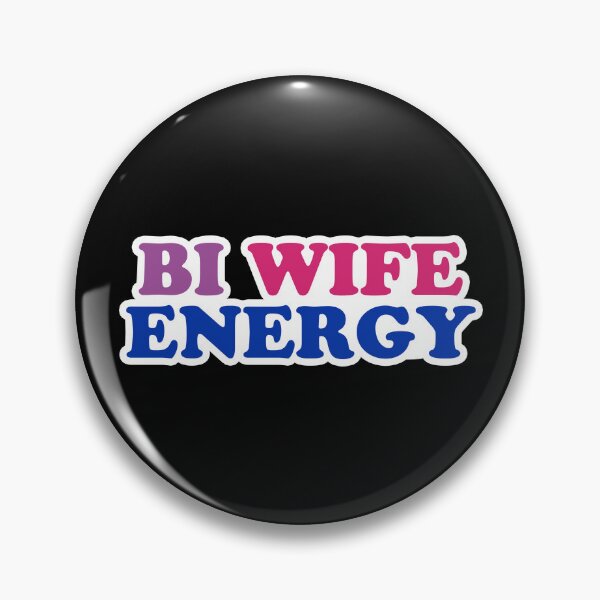 Item preview, Bi Wife Energy designed and sold by FanaticTee.