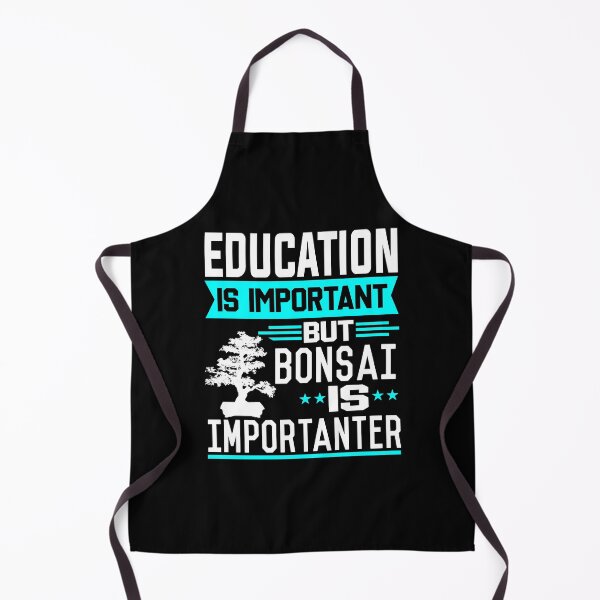 Item preview, Education is important but Bonsai is Importanter designed and sold by printhappy4you.