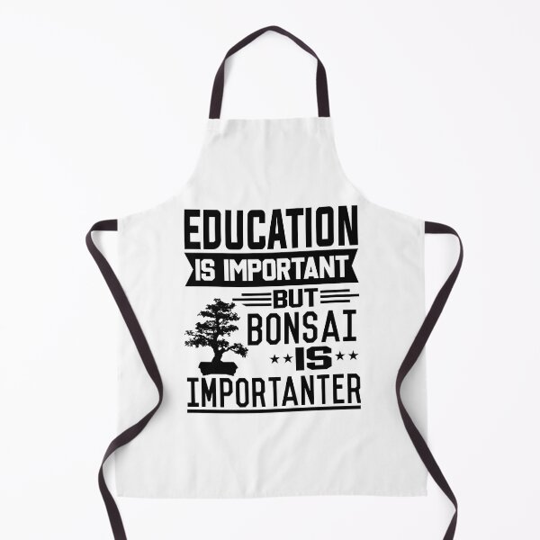 Item preview, Education is important but Bonsai is Importanter designed and sold by printhappy4you.