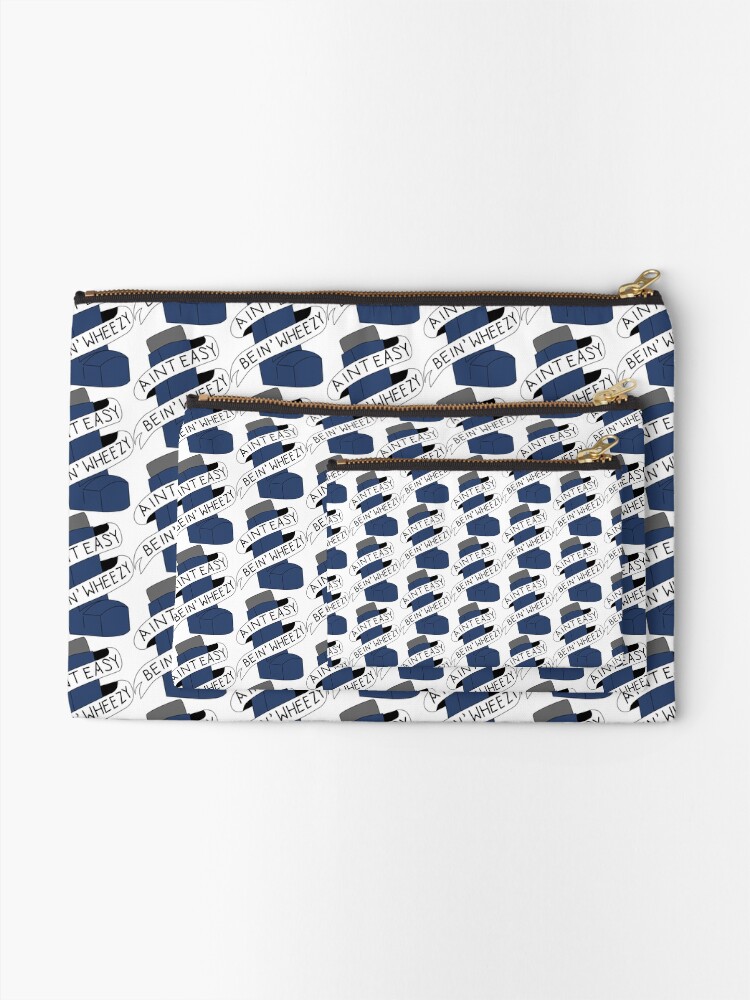 Alternate view of It Aint Easy Bein' Wheezy Zipper Pouch