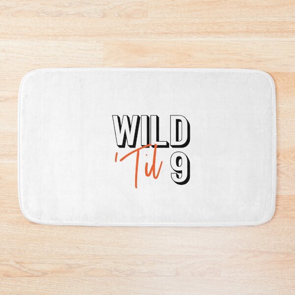 Item preview, wild til 9 designed and sold by MortimerWarreny.