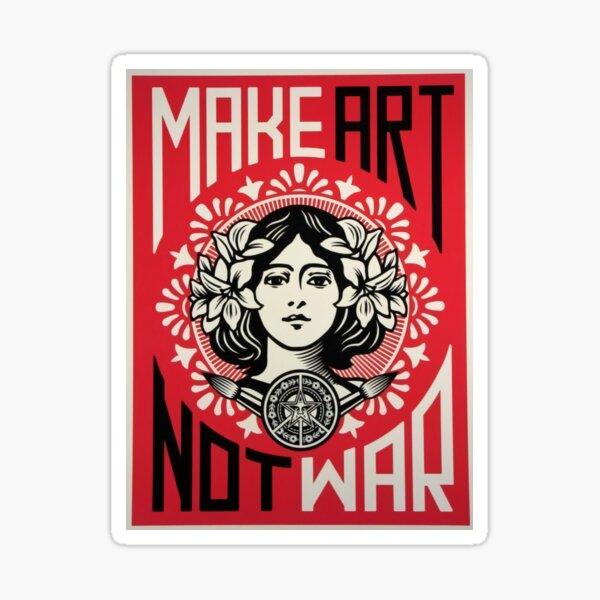 Item preview, Make art not war designed and sold by PoliticsPrint.