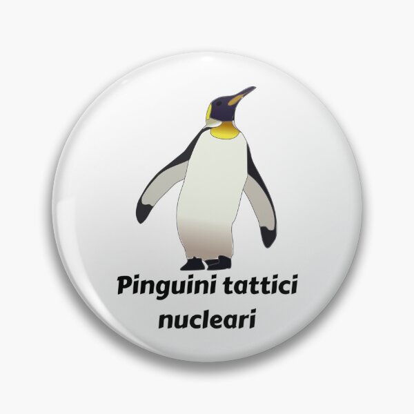 Item preview, PINGUINI TATTICI NUCELARI        designed and sold by LoathingWolf.