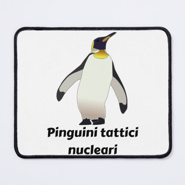 Item preview, PINGUINI TATTICI NUCELARI designed and sold by LoathingWolf.