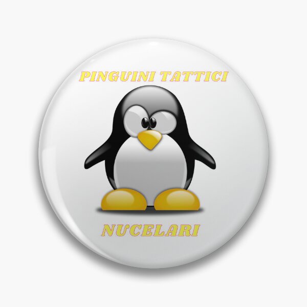 Item preview, PINGUINI TATTICI NUCELARI   designed and sold by LoathingWolf.