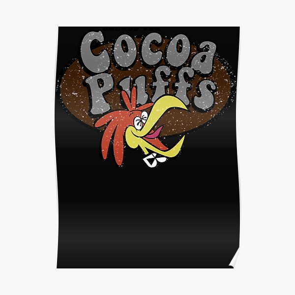 "Cuckoo for Cocoa Puffs " Poster for Sale by BrittneyClark00 Redbubble