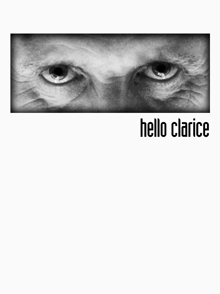 "Hello Clarice" Tshirt by nateross40 Redbubble