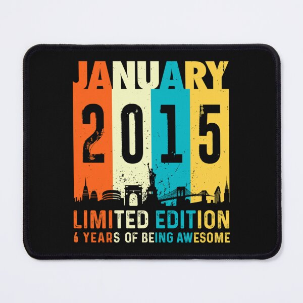 Item preview, Born January 2015 Limited Edition Birthday Gifts 6th Birthday designed and sold by TEDGLOBALi.