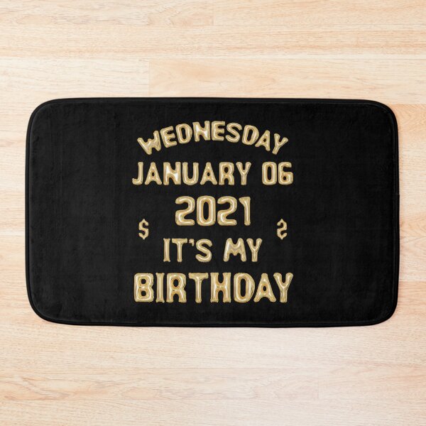 Item preview, January 6 2021 It_s My Birthday Shirt Toddler   designed and sold by TEDGLOBALi.