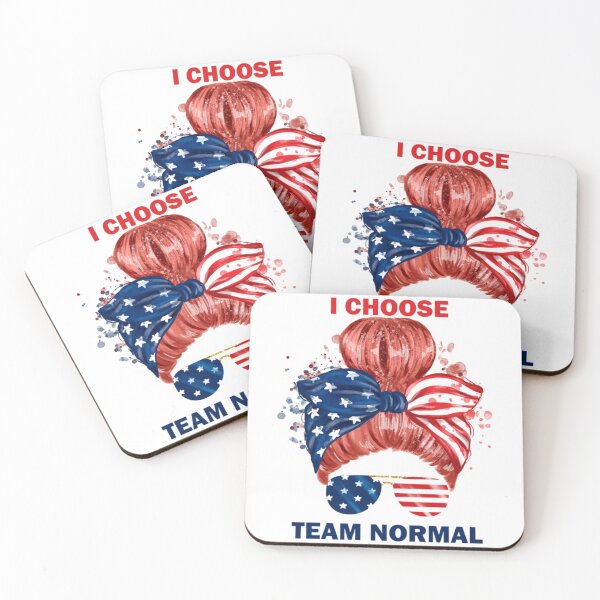 Item preview, I Choose Team Normal January 6     designed and sold by TEDGLOBALi.