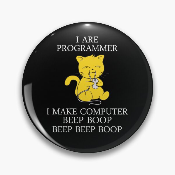 Item preview, I Are Programmer I Make Computer Beep Boop Beep Beep Boop  designed and sold by jain-ravi002.