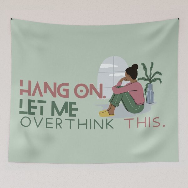 Item preview, Hang on let me overthink this designed and sold by AmmarSherJaan.