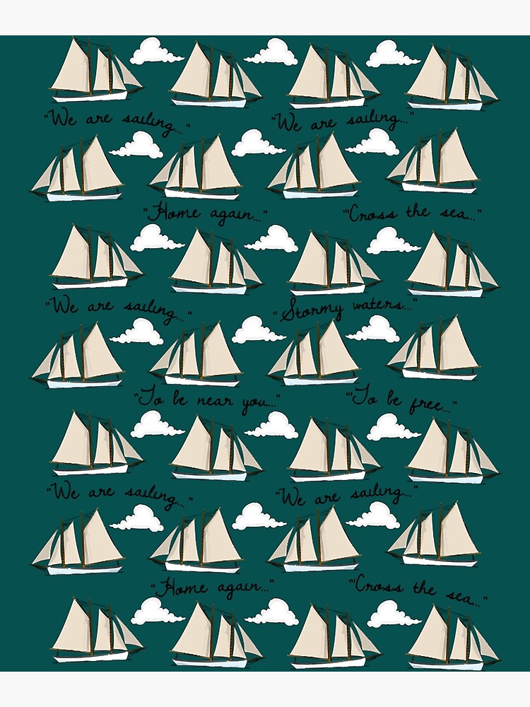 "We are Sailing" Poster for Sale by FAnBundles Redbubble