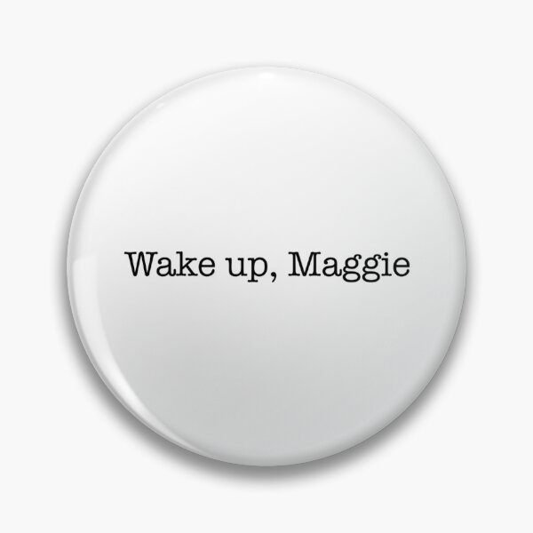 Item preview, Wake up Maggie (black)   designed and sold by FAnBundles.