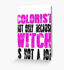 Colorist Witch Greeting Card