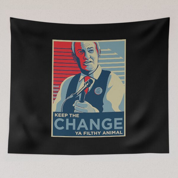 Item preview, Keep the Change Ya Filthy Animal designed and sold by berensmenoru.