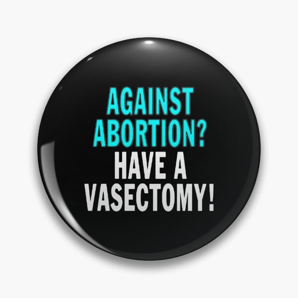 Item preview, Vasectomy Prevents Abortion Sticker designed and sold by ElizaBoyd.