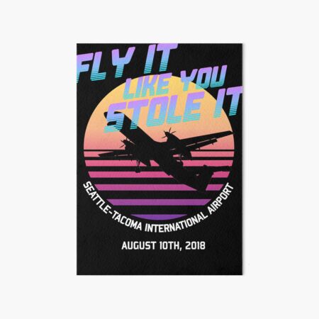 "Fly It Like You Stole It - Richard Russell, Sky King, 2018 Horizon Air