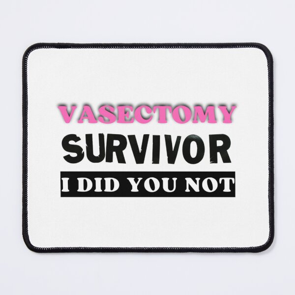 Item preview, Funny Vasectomy Survivor I Did You Not  Funny Vasectomy Classic T-Shirt designed and sold by ElizaBoyd.