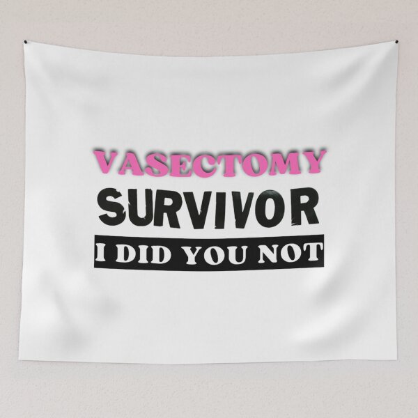 Item preview, Funny Vasectomy Survivor I Did You Not  Funny Vasectomy Classic T-Shirt designed and sold by ElizaBoyd.